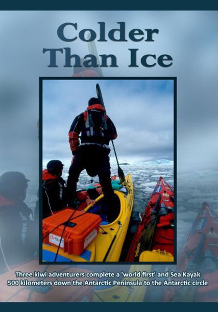 Colder Than Ice streaming where to watch online?